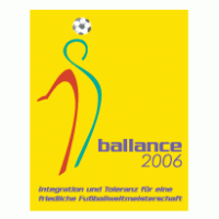 Ballance 2006 Integration und Toleranz für eine friedliche Fußballweltmeisterschaft Preview