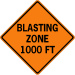 Blasting Zone 1000 Ft 