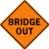 Bridge Out Sign 