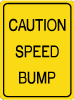 Caution Speed Bump