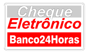 Cheque Eletronico Banco 24 Horas 