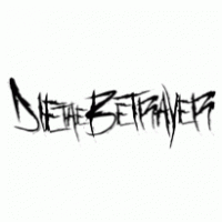 Die The Betrayer