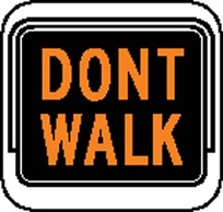Signs & Symbols - Dont walk Sign Board Vector 