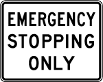 Emergency Stopping Only 