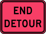 End Detour Road Sign 