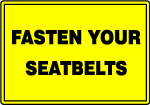 Fasten Your Seatbelts Vector Sign 