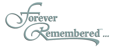 Forever Remembered 