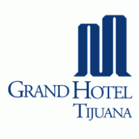 Hotels - Grand Hotel Tijuana 