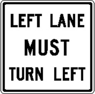 Signs & Symbols - Left lane must turn left sign board 