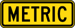 Metric Traffic Vector Sign 