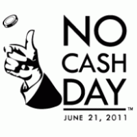 No Cash Day