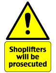 Shoplifters Prosecuted Vector Sign 