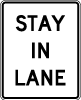 Stay In Lane Traffic Sign Preview