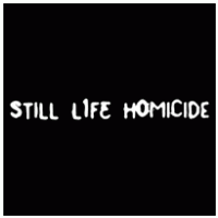 Still Life Homicide