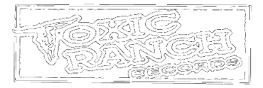 Music - Toxic Ranch Records 